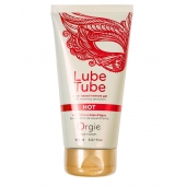 Интимный гель на водной основе Lube Tube Hot с разогревающим эффектом - 150 мл. - ORGIE - купить с доставкой в Сергиевом Посаде