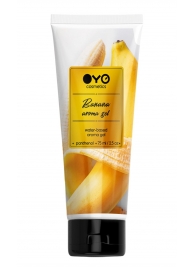 Лубрикант на водной основе OYO Aroma Gel Banana с ароматом банана - 75 мл. - OYO - купить с доставкой в Сергиевом Посаде