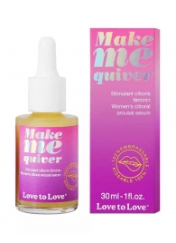 Возбуждающие капли для клитора Make Me Quiver - 30 мл. - Love to Love - купить с доставкой в Сергиевом Посаде