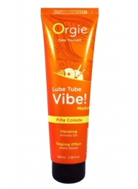 Гель с эффектом вибрации Lube Tube Vibe Medium Pina Colada - 100 мл. - ORGIE - купить с доставкой в Сергиевом Посаде