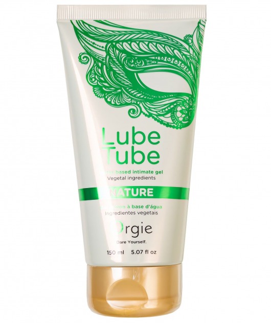 Интимный гель на водной основе Lube Tube Nature - 150 мл. - ORGIE - купить с доставкой в Сергиевом Посаде